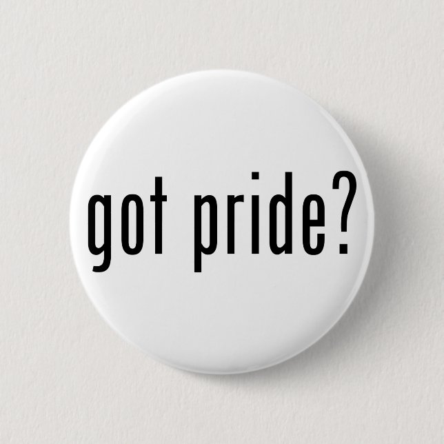 Badge Rond 5 Cm vous avez de la fierté ? (Devant)