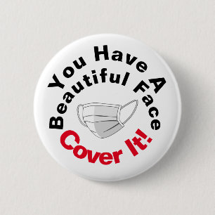 Badge Rond 5 Cm Vous Avez Un Beau Visage