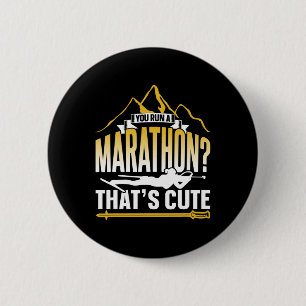 Badge Rond 5 Cm Vous avez un marathon qui est un beau sport Biathl