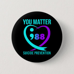 Badge Rond 5 Cm Vous Comptez 988 Sensibilisation à la prévention d