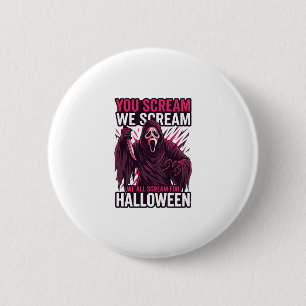 Badge Rond 5 Cm Vous criez Nous Halloween Ghostface Couteau Sangla