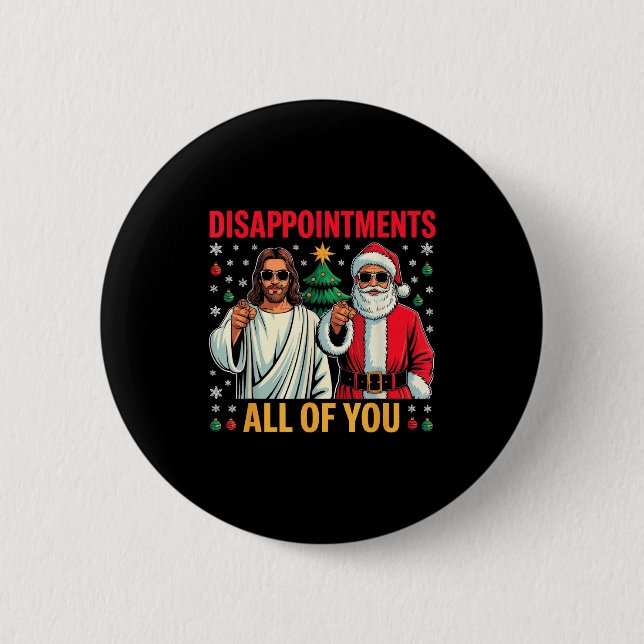 Badge Rond 5 Cm Vous Déceptions Tout Jésus Noël Rétro (Devant)