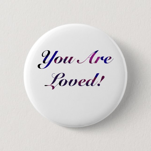 Badge Rond 5 Cm Vous Êtes Aimé Sticker1 (Devant)