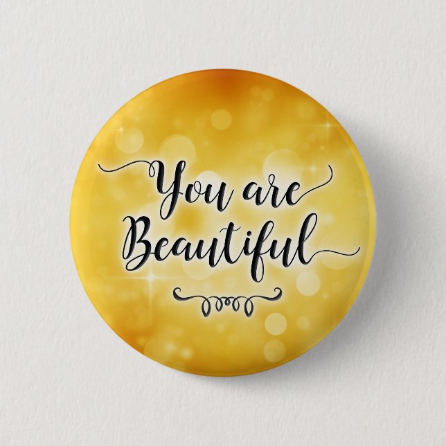 Badge Rond 5 Cm Vous êtes beau bouton (Devant)