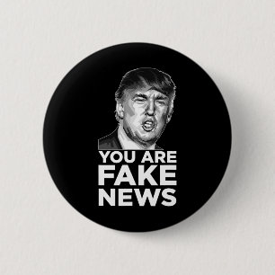 Badge Rond 5 Cm Vous êtes de fausses nouvelles - Président Trump S