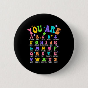 Badge Rond 5 Cm Vous êtes des lettres Alphabet Apprendre Abcs Insp