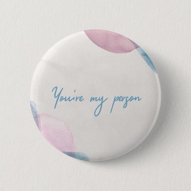 Badge Rond 5 Cm Vous êtes ma personne (Devant)