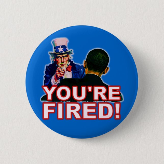 Badge Rond 5 Cm Vous êtes mis le feu ! Anti conception d'Obama (Devant)