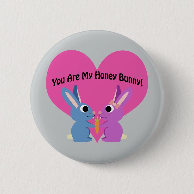 Badge Rond 5 Cm Vous êtes Mon Lapin de Miel ! (Devant)