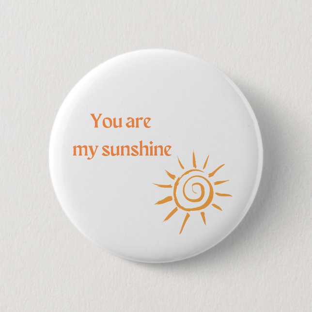 Badge Rond 5 Cm Vous êtes mon soleil (Devant)