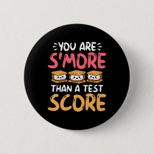 Badge Rond 5 Cm Vous êtes S'more qu'un score de test - Jour de tes