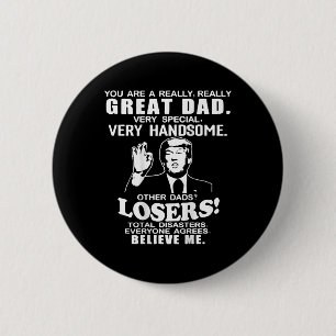 Badge Rond 5 Cm Vous Êtes Un Grand Père Soutien Trump Pères Da
