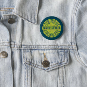 Badge Rond 5 Cm Vous êtes un méchant Monsieur Grinch Citation
