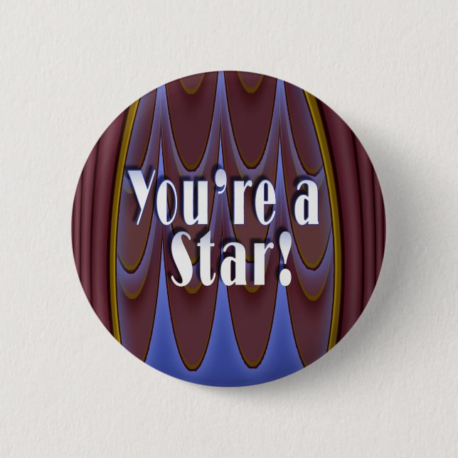 Badge Rond 5 Cm Vous êtes une étoile ! (Devant)