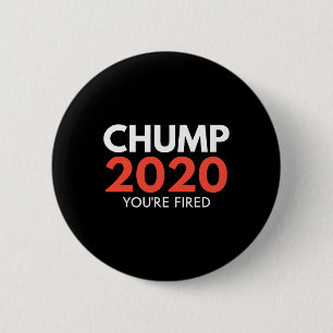 Badge Rond 5 Cm Vous êtes viré - Trump perdant de l'élection de dé