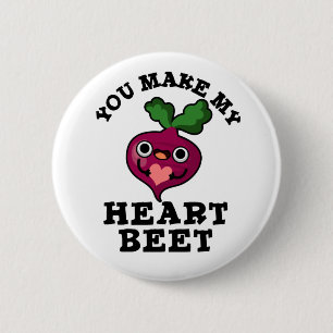 Badge Rond 5 Cm Vous Faites Ma Beet Coeur Drôle Veggie Pun