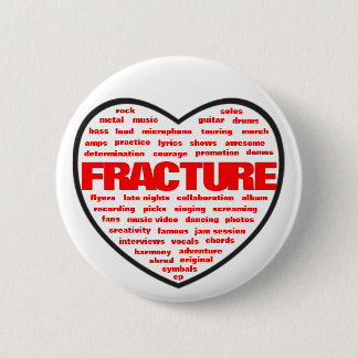 Badge Rond 5 Cm Vous fracture de coeur