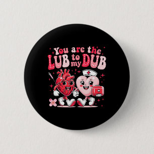 Badge Rond 5 Cm Vous La Lube À Mon Dub Cvicu Nurse Valentine Car