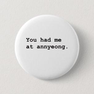 Badge Rond 5 Cm Vous m'avez eu à la pièce en t coréenne d'Annye