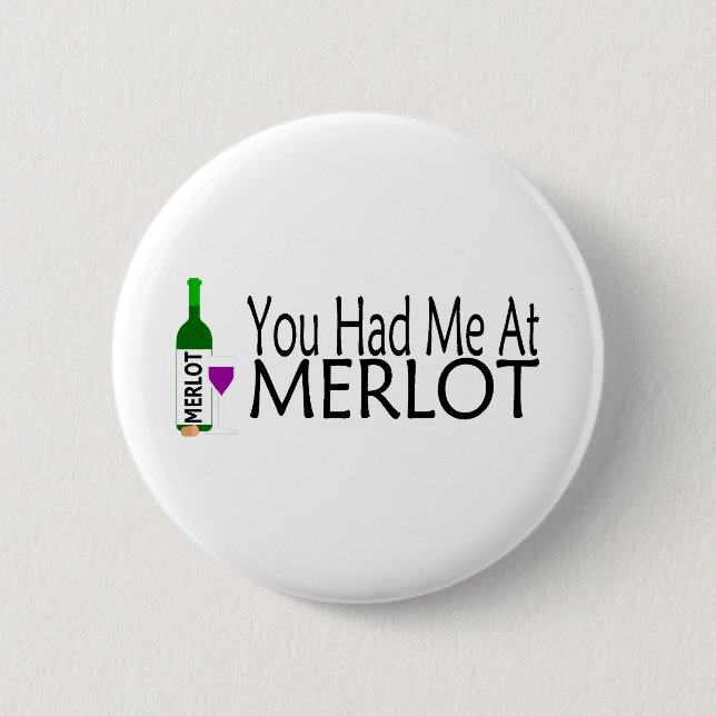 Badge Rond 5 Cm Vous m'avez eu au vin merlot (Devant)