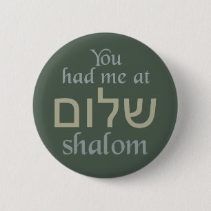 Badge Rond 5 Cm Vous m'aviez eu aux boutons Shalom