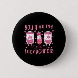 Badge Rond 5 Cm Vous Me Donnez Tachycardia Valentines Jour Icu Nur