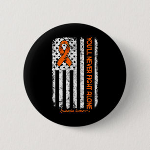 Badge Rond 5 Cm Vous ne lutterez jamais seul Cancer du Sang Leucém