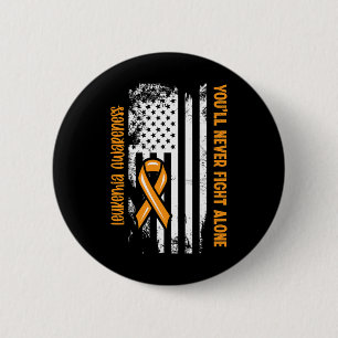 Badge Rond 5 Cm Vous ne lutterez jamais seul Cancer du Sang Leukem