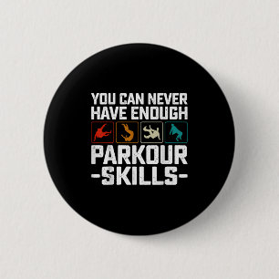 Badge Rond 5 Cm Vous Ne Pouvez Jamais Avoir Assez De Compétences E