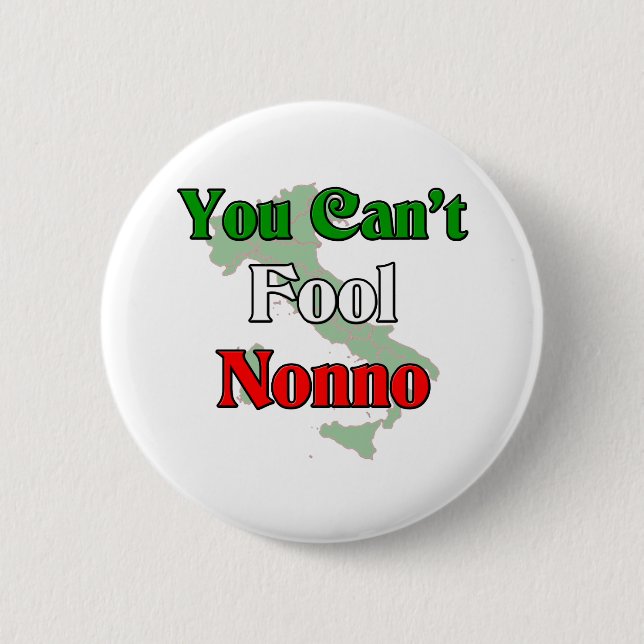 Badge Rond 5 Cm Vous ne pouvez pas duper Nonno (Devant)
