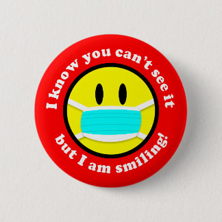 Badge Rond 5 Cm Vous ne pouvez pas le voir, mais je suis souriant