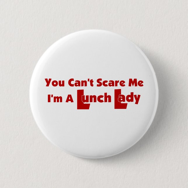 Badge Rond 5 Cm Vous ne pouvez pas m'effrayer (Devant)