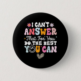 Badge Rond 5 Cm Vous ne pouvez pas répondre que pour vous faire le