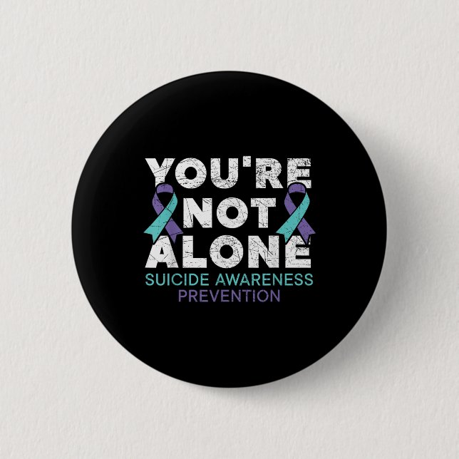 Badge Rond 5 Cm Vous n'êtes pas la seule Dépression Prévention Sui (Devant)