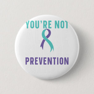 Badge Rond 5 Cm Vous n'êtes pas la seule prévention du suicide de