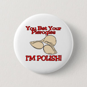 Badge Rond 5 Cm Vous Pariez Vos Pierogies Je Me Polonais