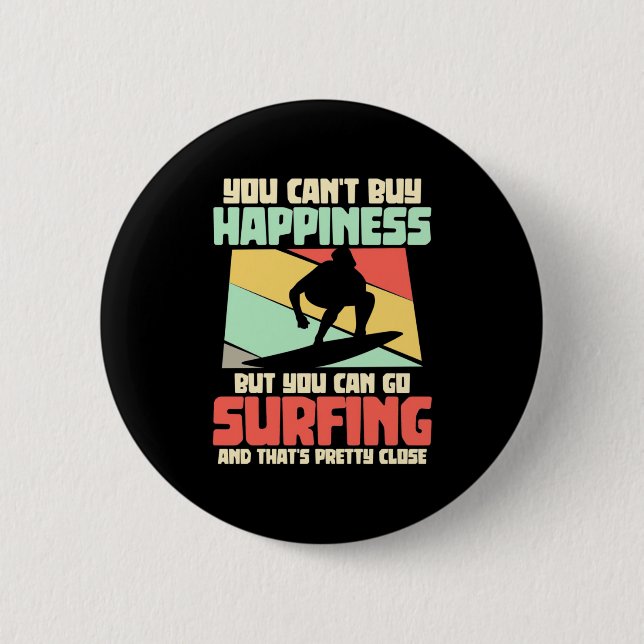 Badge Rond 5 Cm Vous Pouvez Faire Du Surf (Devant)