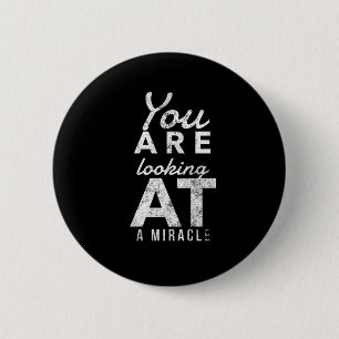 Badge Rond 5 Cm Vous Recherchez Un Miracle - Récupération Émotionn