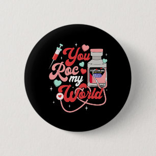 Badge Rond 5 Cm Vous Rocs Mon Monde Infirmière Saint-Valentin Er I