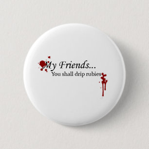Badge Rond 5 Cm Vous vous égoutterez des rubis