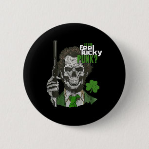 Badge Rond 5 Cm Vous vous sentez chanceux Punk Drôle St Patricks D