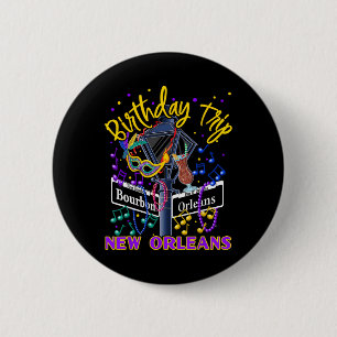 Badge Rond 5 Cm Voyage d'anniversaire à la Nouvelle-Orleans Voyage