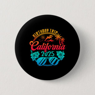Badge Rond 5 Cm Voyage d'anniversaire en Californie Croisière de v