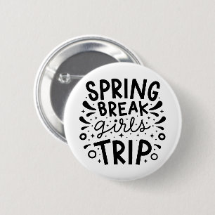 Badge Rond 5 Cm voyage de filles pour les vacances de printemps
