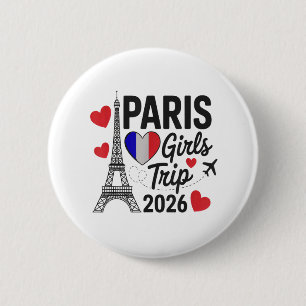 Badge Rond 5 Cm Voyage de filles sassy à Paris 2026 Vacances Réuni