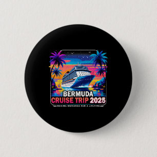 Badge Rond 5 Cm Voyage en croisière aux Bermudes 2025 Cadeau de va