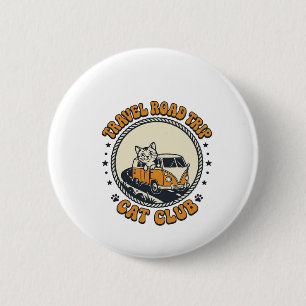 Badge Rond 5 Cm Voyage T-shirt Art pour amateur de chat et d'anima