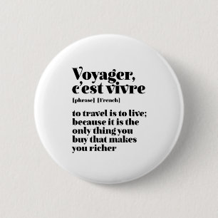 Badge Rond 5 Cm Voyager français inspiré Voyager C'est Vivre