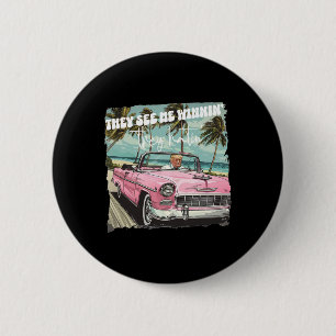 Badge Rond 5 Cm Voyez-Moi Gagner Ils Détestent Drôle Trump Pink 20
