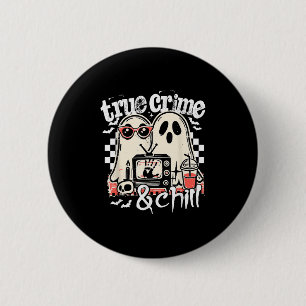 Badge Rond 5 Cm Vrai Crime Et Détente Drôle Halloween, Gentil Fant